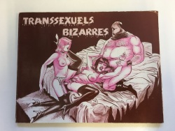 Transsexuels Bizarres by Georges Carel   1982