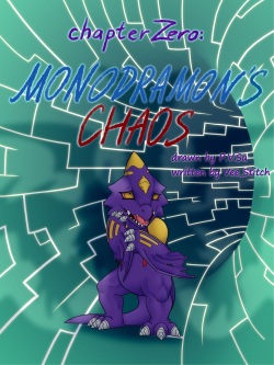 Chapter Zero: Monodramon's Chaos