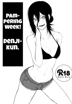 Pampering week! Denji-kun. Translated by u/SexwithYoru.