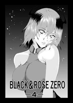 BLACK&ROSE ZERO ‐4‐